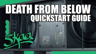 Death From Below: Quickstart Guide // SKAA Pro Wireless Subwoofer