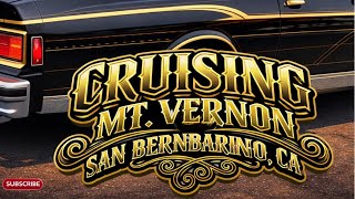 🔥 Cruising Mt. Vernon in San Bernardino, CA | Wild Streets & Real Vibes! 🚗💨