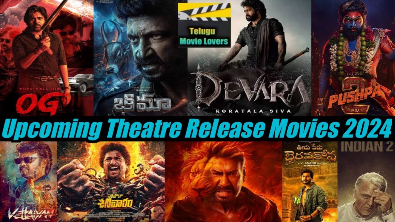 Upcoming Movies Theatre Release 2024 | Telugu Movie Lovers - YouTube