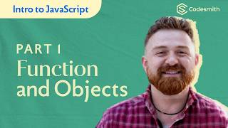 Part 1: Intro to JavaScript - Objects, Functions & Execution Context