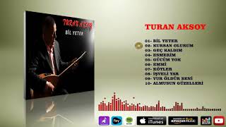 Turan Aksoy   -  Kurban Olurum