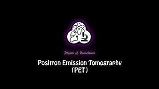 Positron Emission Tomography (PET) - Stability \u0026 Isotopes (Part 1 of 5)