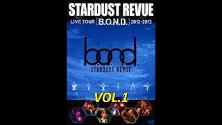 STARDUST REVUE LIVE TOUR 「B.O.N.D.」2012 – 2013o