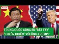 Trực tiếp: Trung Quốc cùng EU 