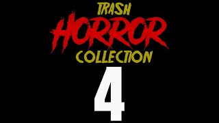 Trash Horror Collection 4 - Trailer