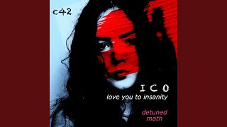 Love You to Insanity (Detuned Math)