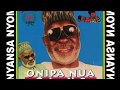 Onipa Nua Onipa Nye 2