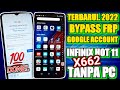 TERBARU‼️ BYPASS FRP INFINIX HOT 11 X662‼️  AKUN GOOGLE ANDROID 11-12 SENAM JARI 100% DONE! //JKS