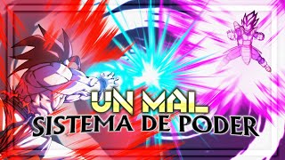 ¿El Sistema de Poder de Dragon Ball es MALO?