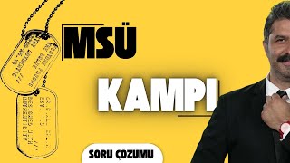 MSÜ KAMPI | 4.Gün | Soru Çözümü