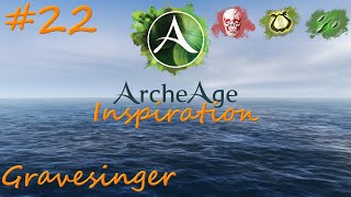 ArcheAge Inspiration #22: Gravesinger (OCC, SNG, ARC)