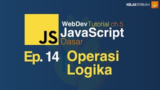 Belajar Javascript [Dasar] - 14 - Operasi Logika