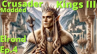 Reforming an Empire!  CK3 Modded - LotR Mod Elrond Ep.4