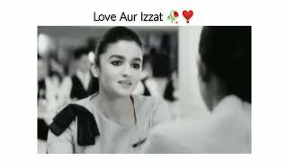 Love & Izzat 🥀❣️ Heart Touching Lines | Best Words | New Whatsapp Status