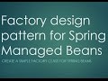 Factory Design Pattern spring beans in java with  2017 example