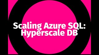 How to Scale an Azure Database (Hyperscale DB)