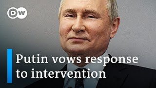 Putin threatens west over Ukraine 'interference' | DW News