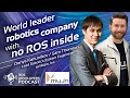 RDP113: Awesome robotics company with no ROS