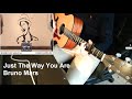 Bruno Mars - Just The Way You Are (Solo Fingerstyle Guitar Cover)