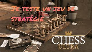 Chess Ultra | Je teste un jeu de stratégie