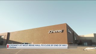 What is the last day for JC Penney at West Ridge Mall in Topeka?