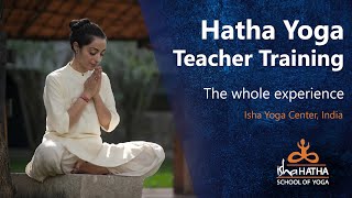Isha Hatha Yoga Teacher Training : The Whole Experience Of 21 Weeks | Sadhguru | Isha Foundation