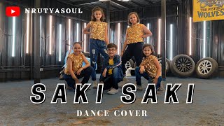 o saki saki | Dance cover | Batla house | Nora Fatehi | Nrutyasoul Studio Choreography