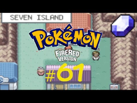 Pokémon Fire Red Episode 61: Quest of The Sevii Islands Pokémon Fire Red Episode 61: Quest of The Sevii Islands