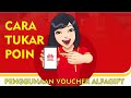 CARA PENUKARAN POIN DAN PENGGUNAAN VOUCHER ALFAGIFT SETIAP BELANJA