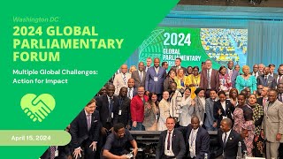 Global Parliamentary Forum 2024 - World Bank & IMF