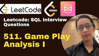 Leetcode SQL 511. Game Play Analysis I | #leetcodesolution #sqlinterviewquestions #sqlserver