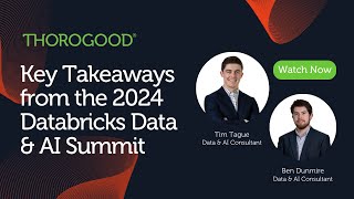 Key Takeaways from the 2024 Databricks Data & AI Summit