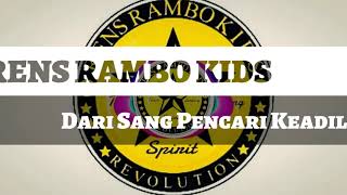 RENS RAMBO KIDS - Dari Sang Pencari Keadilan (Official Music Video)