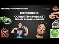 Arboreal Legend Keeps Colubrids Too? w/ Marcial Mendez | The Colubrid Corruption Podcast | Ep. 43