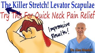 The Killer Stretch! LEVATOR SCAPULAE - Try This For Quick Neck Pain Relief - Dr Mandell, DC