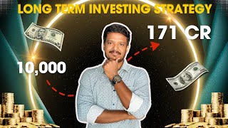 10,000 Rupees TO 171 CRS - LONG TERM INVESTING STRATEGY | Investment Works