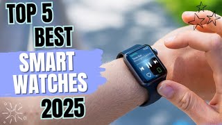 Top 5 Best Smart Watches in 2025 | Budget Smartwatch Under 5000 For Amazon