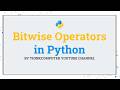 Bitwise Operators in Python | ThinkComputer