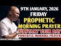 [9TH JANUARY, 2026] EARLY MORNING POWERFUL PROPHETIC MORNING PRAYER BY APOSTLE JOSHUA SELMAN
