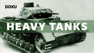 Heavy Tanks(Geschichte Dokumentation, Deutsche Panzer, komplette WW2 Doku,  Panzer Doku)