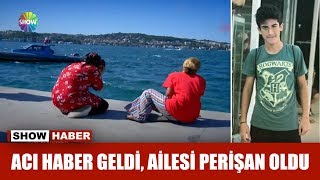 Acı haber geldi, ailesi perişan oldu