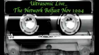 UltraSonic Live At (Network) Belfast Nov 1994