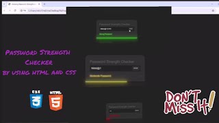 How to create a Password Strength Checker by using html and css.