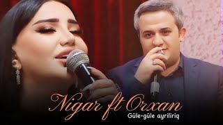 Orxan Lökbatanlı ft Nigar Sabanova - Gule gule ayriliriq / Möhtesem ifalar ( Yeni )