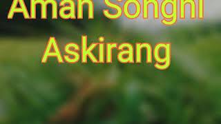 Aman Songni Askirang Lyrics