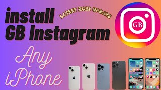 How To Install Gbinstagram On Iphone - Latest 2023 Update