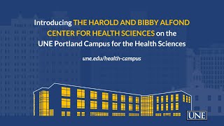 Discover the UNE Portland Campus for the Health Sciences