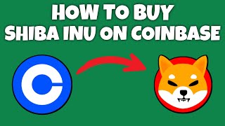 How To Buy SHIBA INU (SHIB) On Coinbase | Coinbase Tutorial