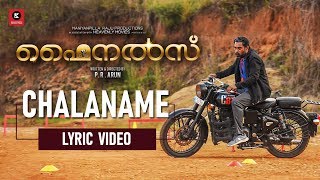 Chalaname | Finals | Lyric Video | Kailas Menon | Benny Dayal | Rajisha | Suraj | Niranj