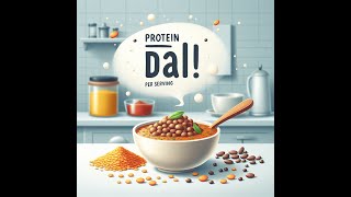 How Much Protein is in Dal The Ultimate Guide for Vegetarians